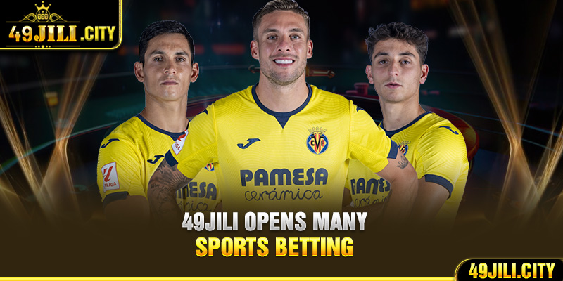 49Jili opens many sports betting