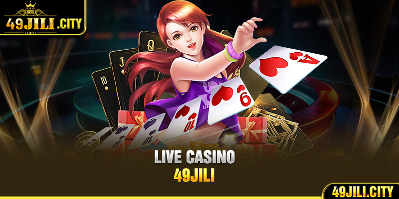 Live Casino 49Jili