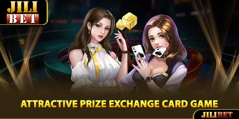 Attractive prize exchange card game